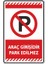 Araç Girişidir Park Edilmez 1