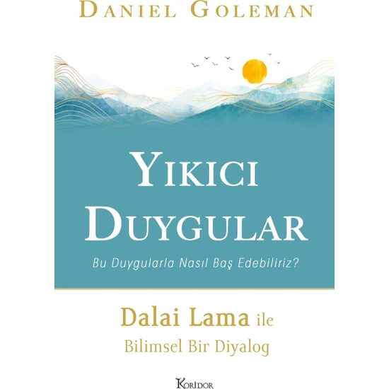 Yıkıcı Duygular - Daniel Goleman