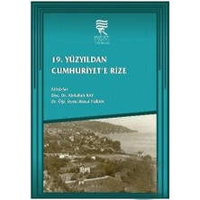 Başlangıçtan 19. Yüzyıla Rize Tarihi - Ciltli - Burak Gani Erol