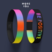 More You Wear Be Positive Unisex Bileklik