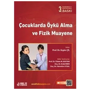 Çocuklarda Öykü Alma ve Fizik Muayene 3. Baskı