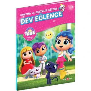 True ve Gökkuşağı Krallığı Boyama ve Aktivite Kitabı Dev Eğlence -  Robin Bright