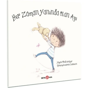 Her Zaman Yanımda Olan Ayı - Trudi Granger