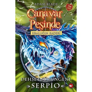 Canavar Peşinde 65: Dehşet Sürüngeni Serpio - Adam Blade