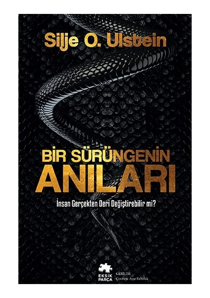 Bir Sürüngenin Anıları - Silje O. Ulstein