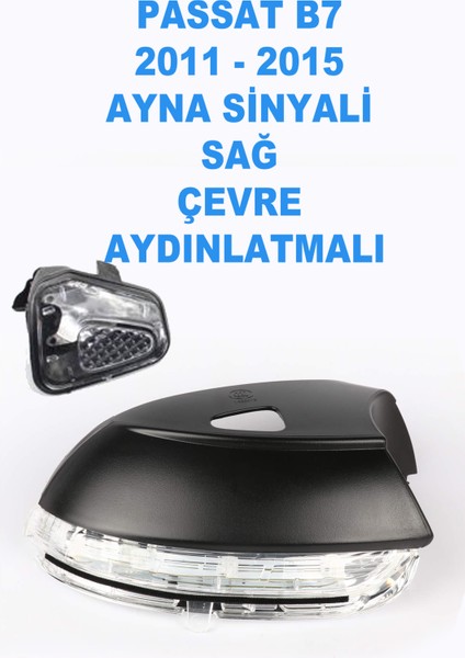 Volkswagen Passat B7 2011-2015 Ayna Sinyali Sağ Yolcu Tarafı Çevre Aydınlatmalı - 3C8949102E