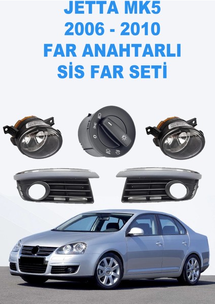 Volkswagen Jetta Mk5 2006-2010 Far Anahtarlı Sis Far Seti