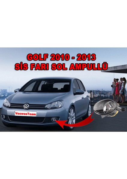 Volkswagen Golf6 - Jetta - Caddy Sis Farı Sol Ampullü Ön Şoför Tarafı - 5K0941699 fiyatları