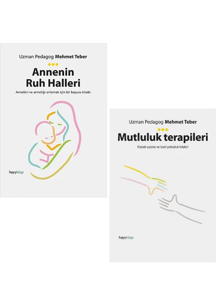 Annenin Ruh Halleri - Mutluluk Terapileri - Mehmet Teber 2 Kitap Set