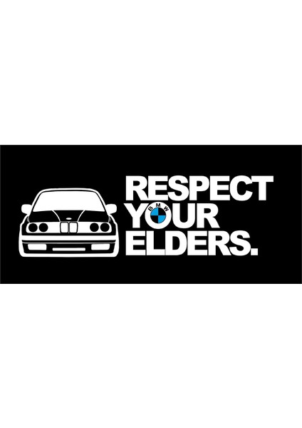 Bmw Respect Your Elders Sticker Etiket 2 Adet
