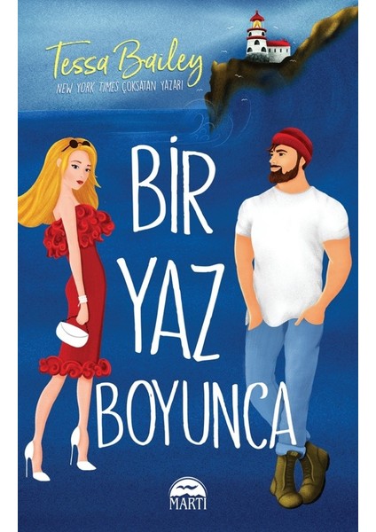 Bi̇r Yaz Boyunca - Tessa Bailey