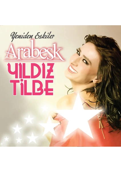 Yıldız Tilbe Yeniden Eskiler Arabesk Plak