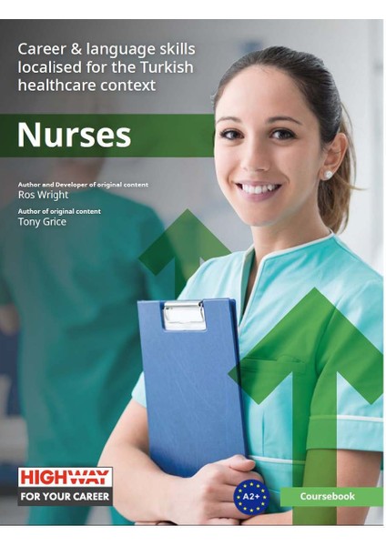 Hemşireler Için Hıghway (Hıghway For Nurses) - Tony Grice (Ciltli)