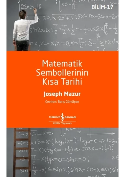 Matematik Sembollerinin Kısa Tarihi - Joseph Mazur