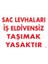 Sac Levhaları Iş Eldivensiz Taşımak Yasaktır Levhası 25X35 Kod:38 2