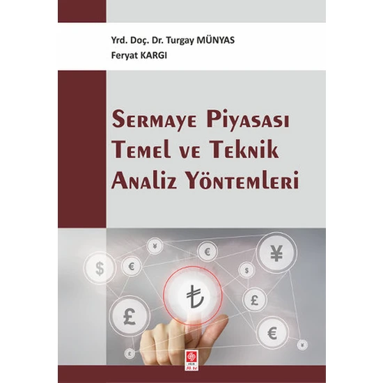 Sermaye Piyasası Temel ve Teknik Analiz Yöntemleri