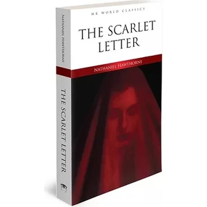 Klasik Romanlar The Scarlet Letter - Nathaniel Hawthorne