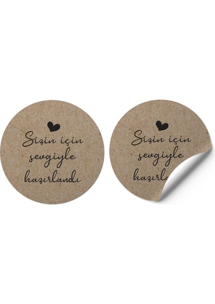 Sticker Kuşe (4X4CM) 70 Adet -Sizin Için Sevgiyle Hazırlandı- Kraft Görünümlü