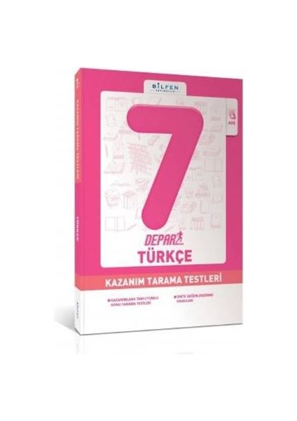 7. Sınıf Türkçe Depar Kazanım Tarama Testleri