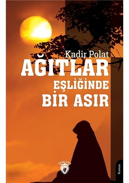 Ağıtlar Eşliğinde Bir Asır