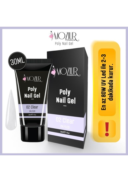Mozur Professional Şeffaf Poly Nail Gel 30 ml – UV/LED Uyumlu, Hızlı Kuruyan Tırnak Uzatma ve Şekillendirme Jeli fiyatları