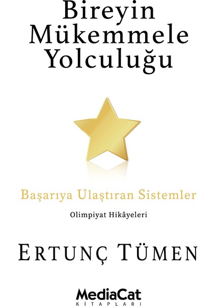 Bireyin Mükemmele Yolculuğu - Ertunç Tümen