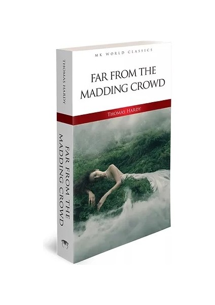 Far From The Madding Crowd - Thomas Hardy