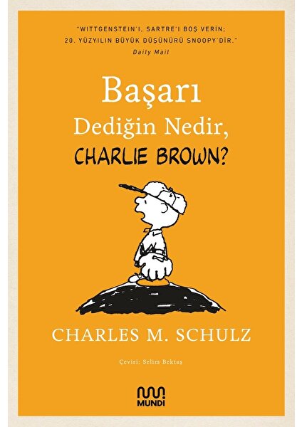 Başarı Dediğin Nedir, Charlie Brown - Charles M. Schulz