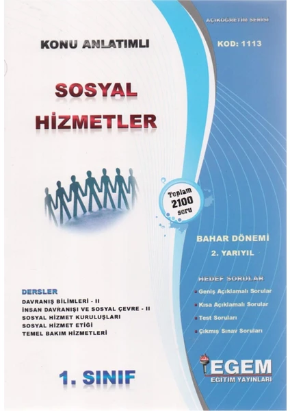 Egem Eğitim Yayınları AÖF Sosyal Hizmetler 1. Sınıf 2. Yarıyıl Bahar Dönemi Konu Anlatım Soru Bankası