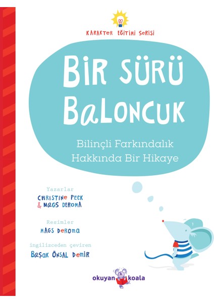 Bir Sürü Baloncuk- Christine Peck - Mags Deroma