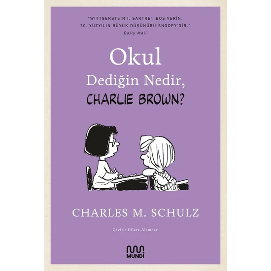 Okul Dediğin Nedir, Charlie Brown - Charles M. Schulz
