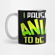 Pixxa Buraya Gelmek I·çin Anime'yi Durdurdum Kupa Bardak