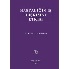 Hastalığın Iş Ilişkisine Etkisi ( Demir )