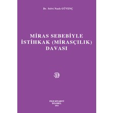 Miras Sebebiyle Istihkak (Mirasçılık) Davası