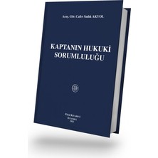 Kaptanın Hukuki Sorumluluğu