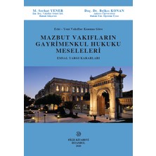 Mazbut Vakıfların Gayrimenkul Hukuku Meseleleri