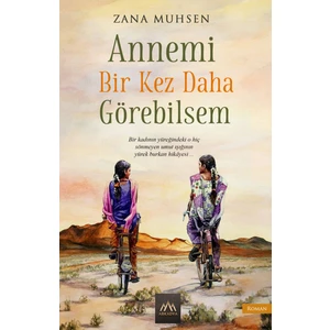 Annemi Bir Kez Daha Görebilsem - Zana Muhsen