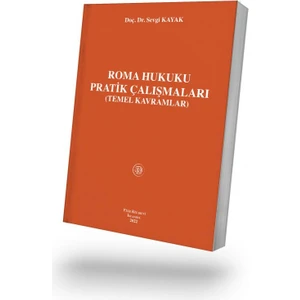 Roma Hukuku Pratik Çalışmaları ( Kayak )