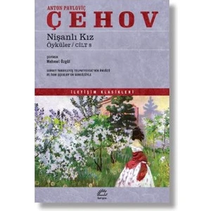 Nişanlı Kız Öyküler / Cilt 8 - Anton Pavloviç Çehov