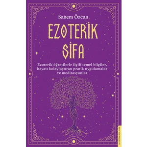Ezoterik Şifa - Sanem Özcan