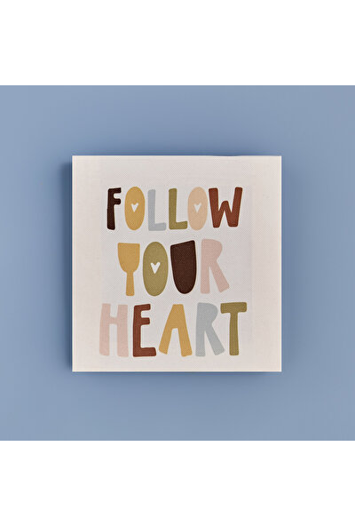 Bella Maison Follow Your Heart Kanvas Tablo Beyaz (20X20 Cm)