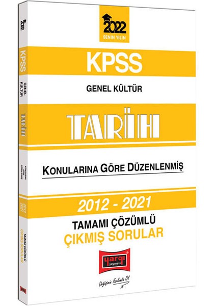 KPSS 2022 Genel Kültür Tarih Konularına Göre Düzenlenmiş Tamamı Çözümlü Çıkmış Sorular