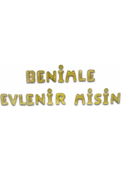 Benimle Evlenir Misin Altın Folyo Balon