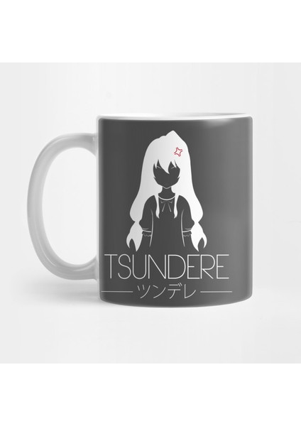 Tsundere Modu! - Anime Kupa Bardak