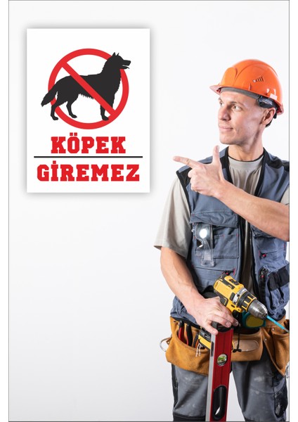Köpek Giremez Uyarı Levhası