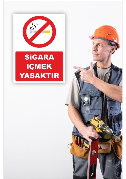 Iş Güvenliği Uyarı Levhası Sigara Içmek Yasaktır