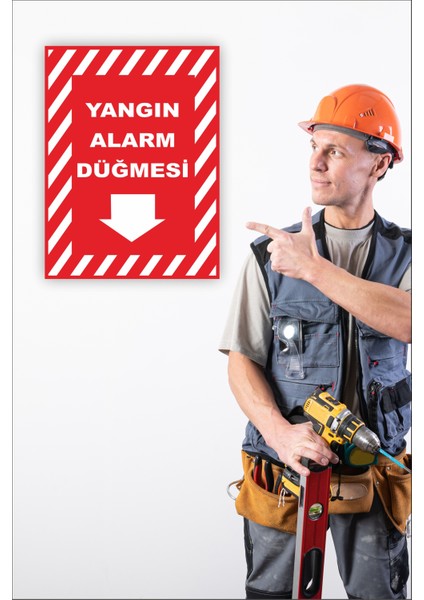Iş Güvenliği Uyarı Levhası Yangın Alarm Düğmesi