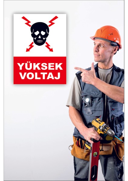 Iş Güvenliği Uyarı Levhası Yüksek Voltaj