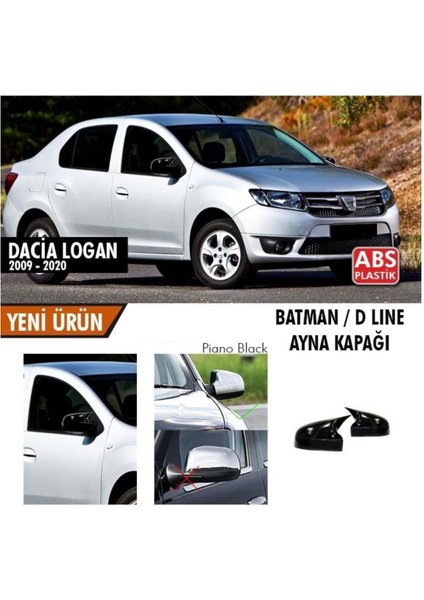 Dacia Logan 2009-2020 Batman Yarasa Ayna Kapağı Piano Black Abs Plastik