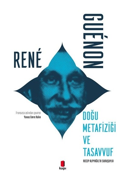 Doğu Metafiziği ve Tasavvuf - Rene Guenon